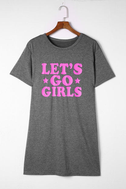 Round Neck LET'S GO GIRLS T Shirt Dress